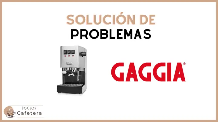 Solución de problemas Gaggia