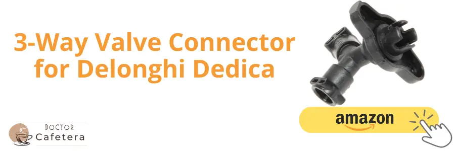 3-way connector Delonghi Dedica