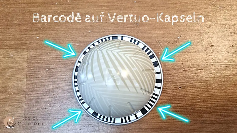 Barcode auf Vertuo-Kapseln