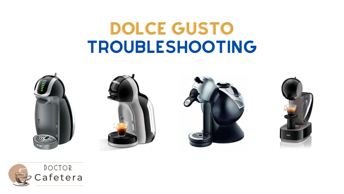 ▷ Dolce Gusto Troubleshooting ✔️ 2024.