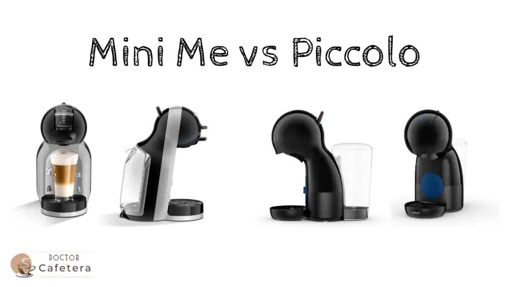 Dolce Gusto Mini Me vs Piccolo