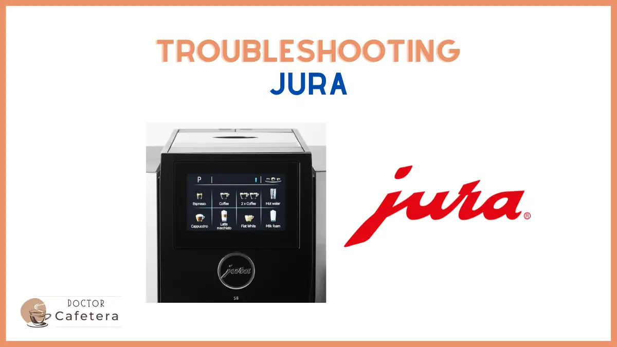 Troubleshooting Jura
