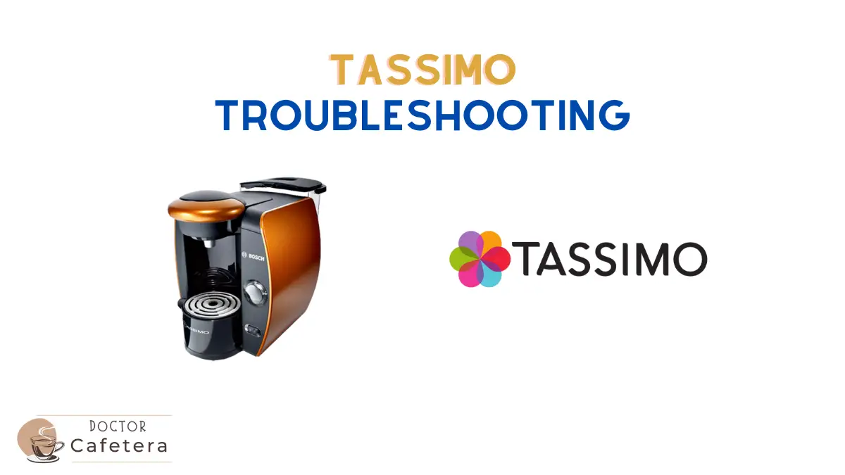 Troubleshooting guide for Tassimo makers